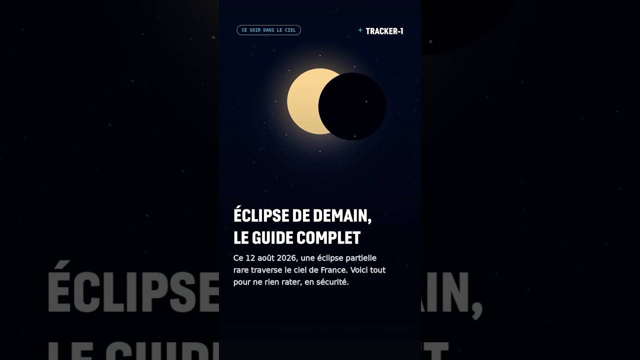 Guide complet pour l'éclipse du 12 août